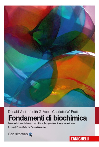Fondamenti di biochimica - Terza edizione italiana condotta sulla quarta edizione americana